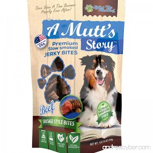 A Mutt's Story Bite Size Naturally Slow Smoked Gourmet Beef or Chicken Sausage Dog Jerky Treats | Gluten Free No Corn or Soy | Crafted in Small Batches Healthy Tender Soft Dog Treats Made in the USA - B01MTJQ6H3